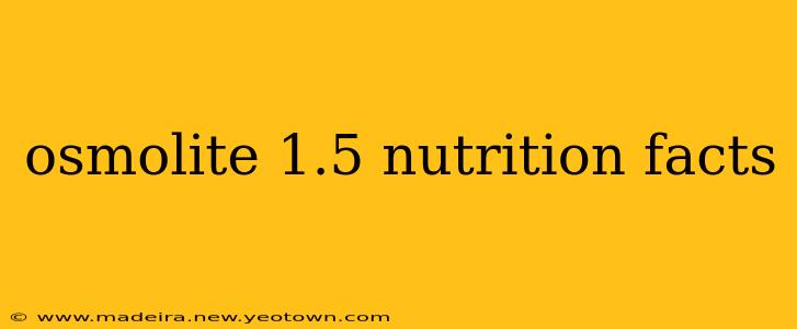 osmolite 1.5 nutrition facts