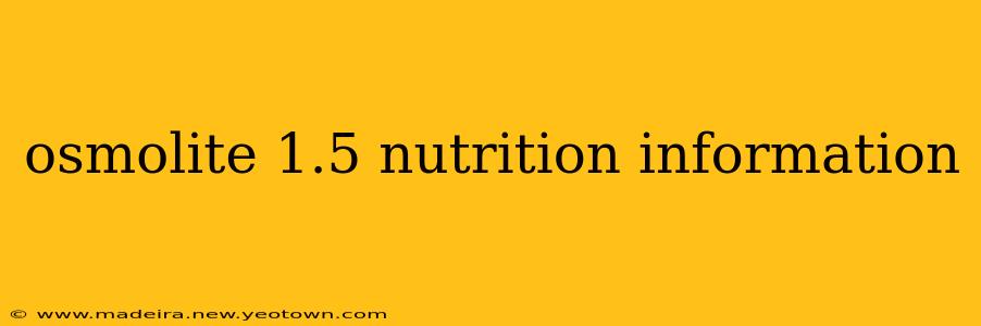osmolite 1.5 nutrition information