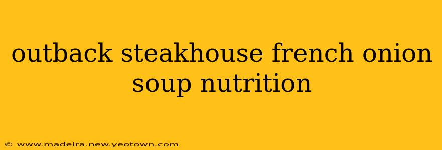 outback steakhouse french onion soup nutrition