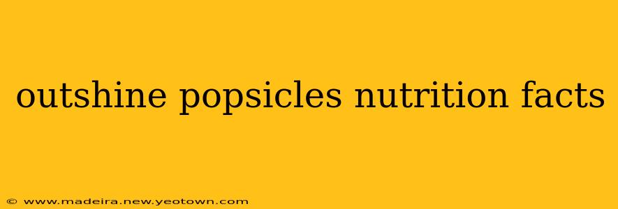 outshine popsicles nutrition facts