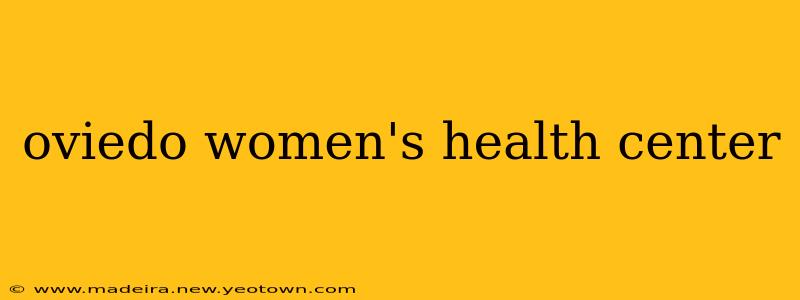 oviedo women's health center