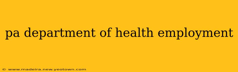 pa department of health employment