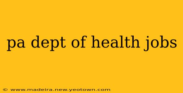 pa dept of health jobs