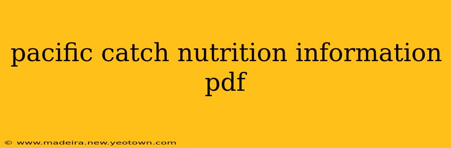 pacific catch nutrition information pdf