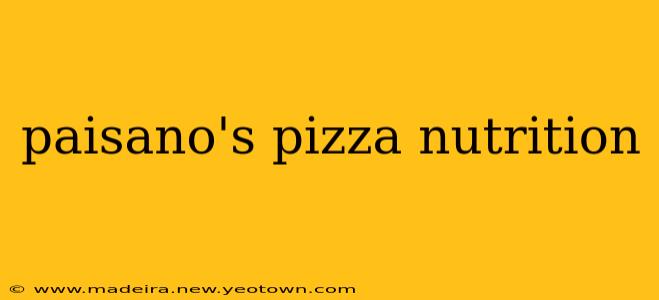 paisano's pizza nutrition