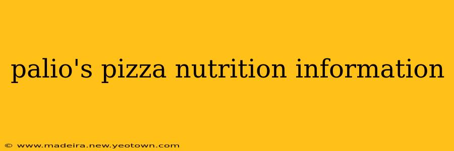 palio's pizza nutrition information