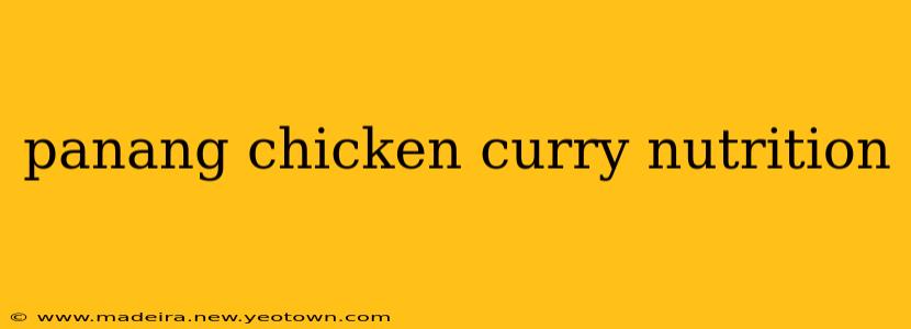 panang chicken curry nutrition