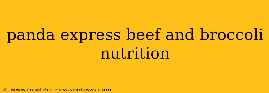 panda express beef and broccoli nutrition