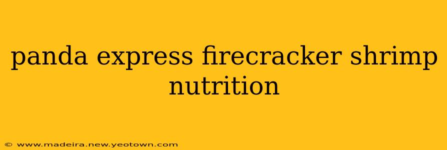 panda express firecracker shrimp nutrition