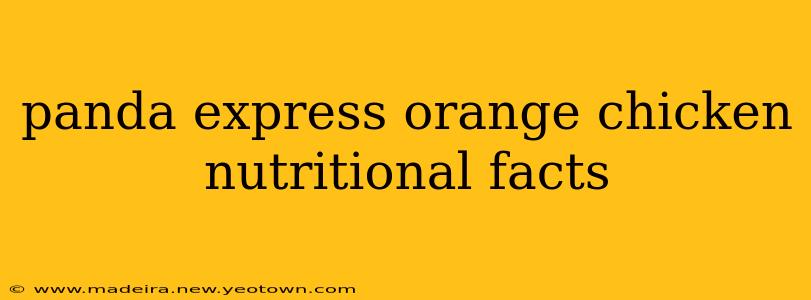 panda express orange chicken nutritional facts