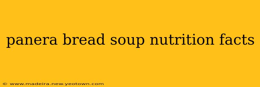 panera bread soup nutrition facts