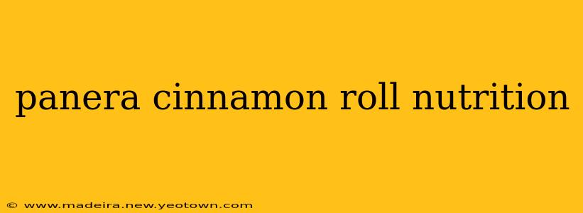 panera cinnamon roll nutrition