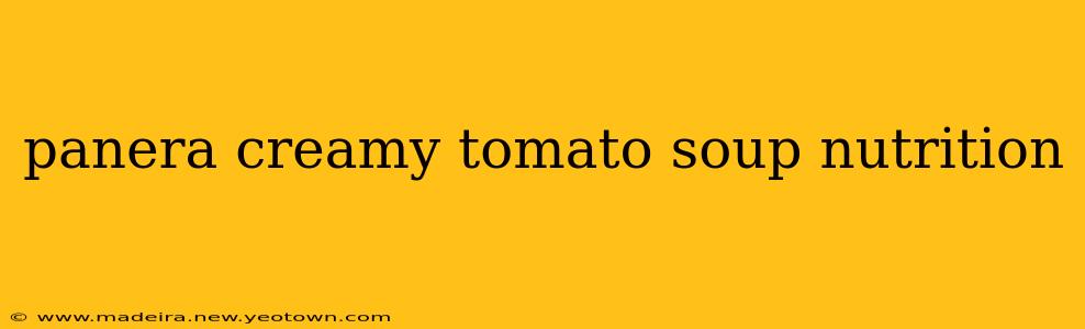panera creamy tomato soup nutrition