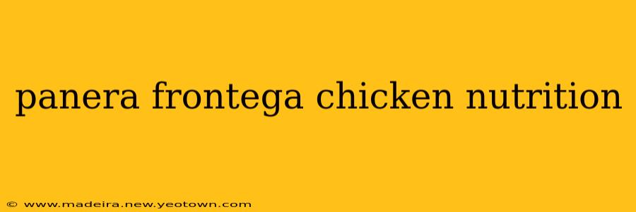 panera frontega chicken nutrition