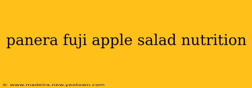 panera fuji apple salad nutrition