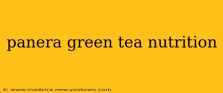 panera green tea nutrition