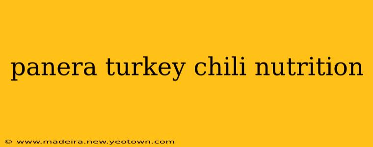 panera turkey chili nutrition