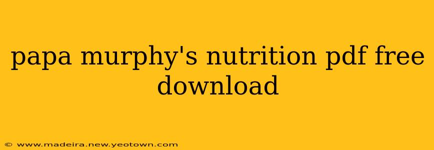 papa murphy's nutrition pdf free download