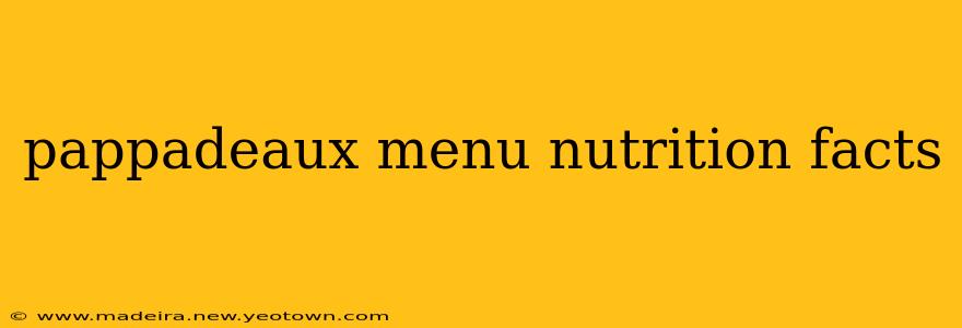 pappadeaux menu nutrition facts