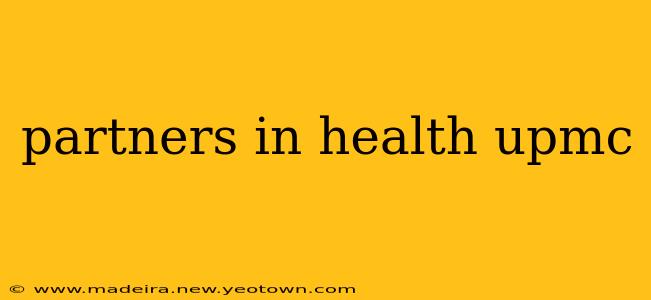 partners in health upmc