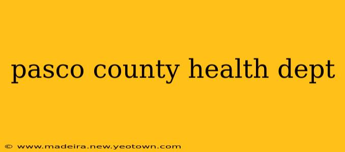 pasco county health dept