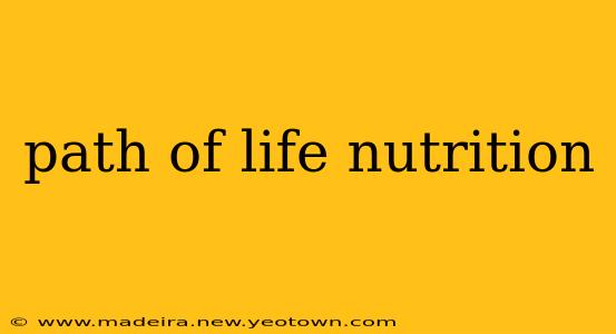path of life nutrition