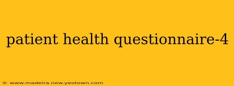 patient health questionnaire-4