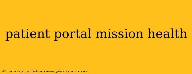 patient portal mission health