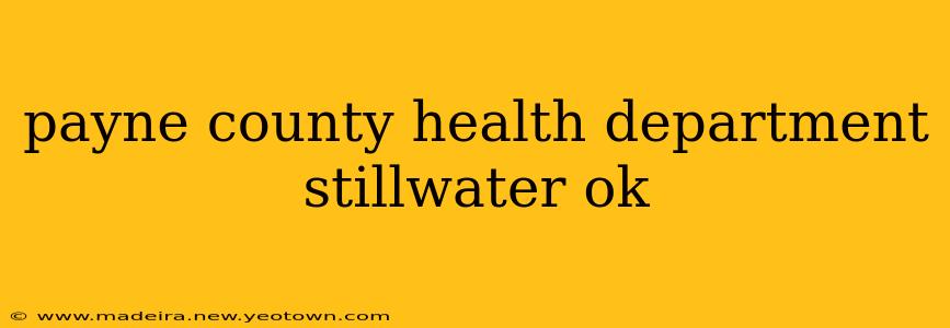 payne county health department stillwater ok