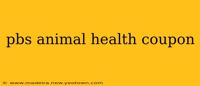pbs animal health coupon