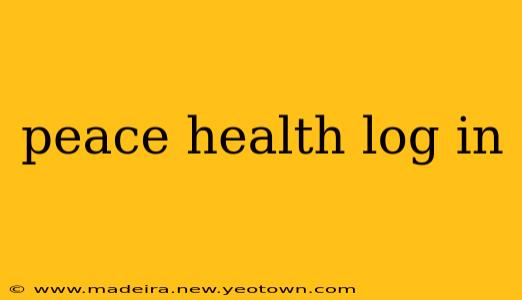 peace health log in