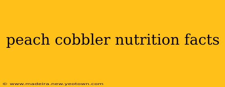 peach cobbler nutrition facts