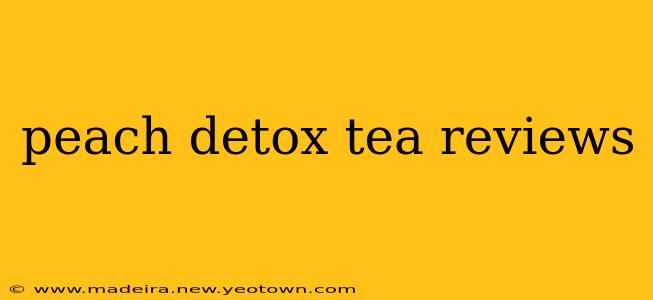 peach detox tea reviews