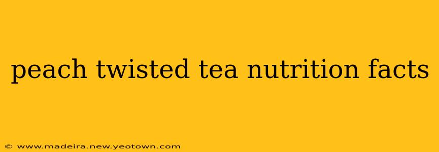 peach twisted tea nutrition facts
