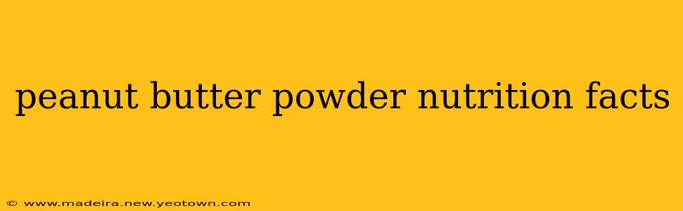 peanut butter powder nutrition facts