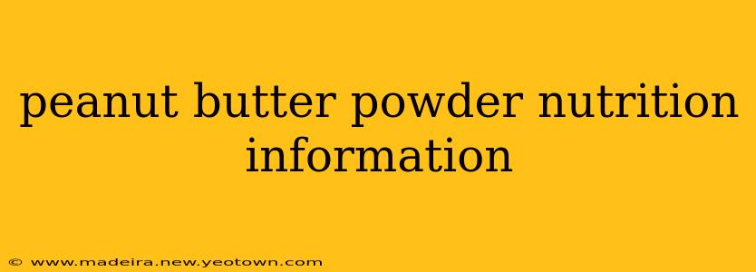 peanut butter powder nutrition information