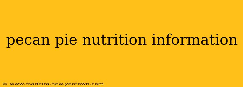 pecan pie nutrition information