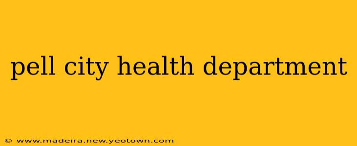 pell city health department