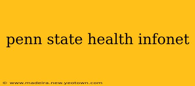 penn state health infonet