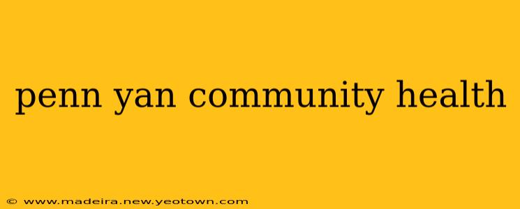 penn yan community health
