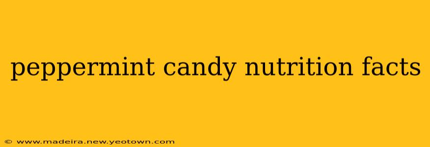 peppermint candy nutrition facts