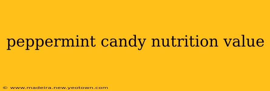 peppermint candy nutrition value
