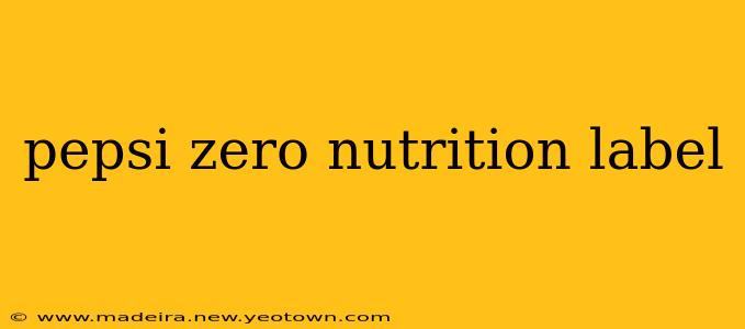 pepsi zero nutrition label