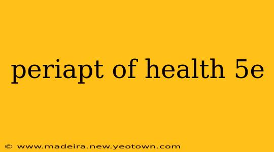 periapt of health 5e