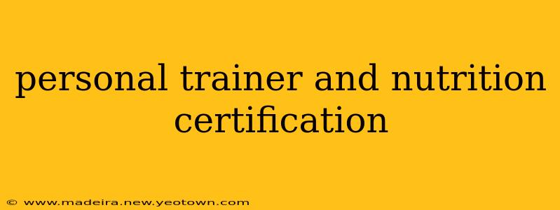 personal trainer and nutrition certification
