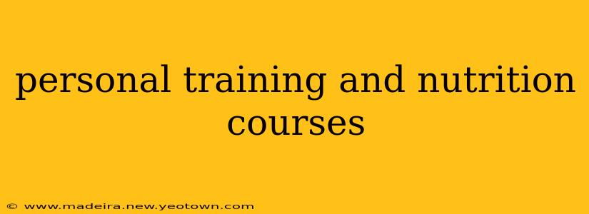 personal training and nutrition courses