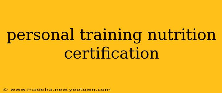 personal training nutrition certification