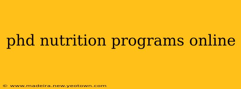 phd nutrition programs online