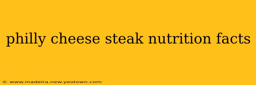 philly cheese steak nutrition facts