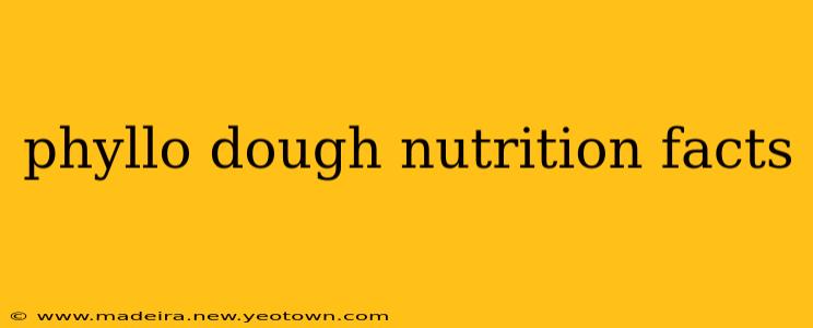 phyllo dough nutrition facts